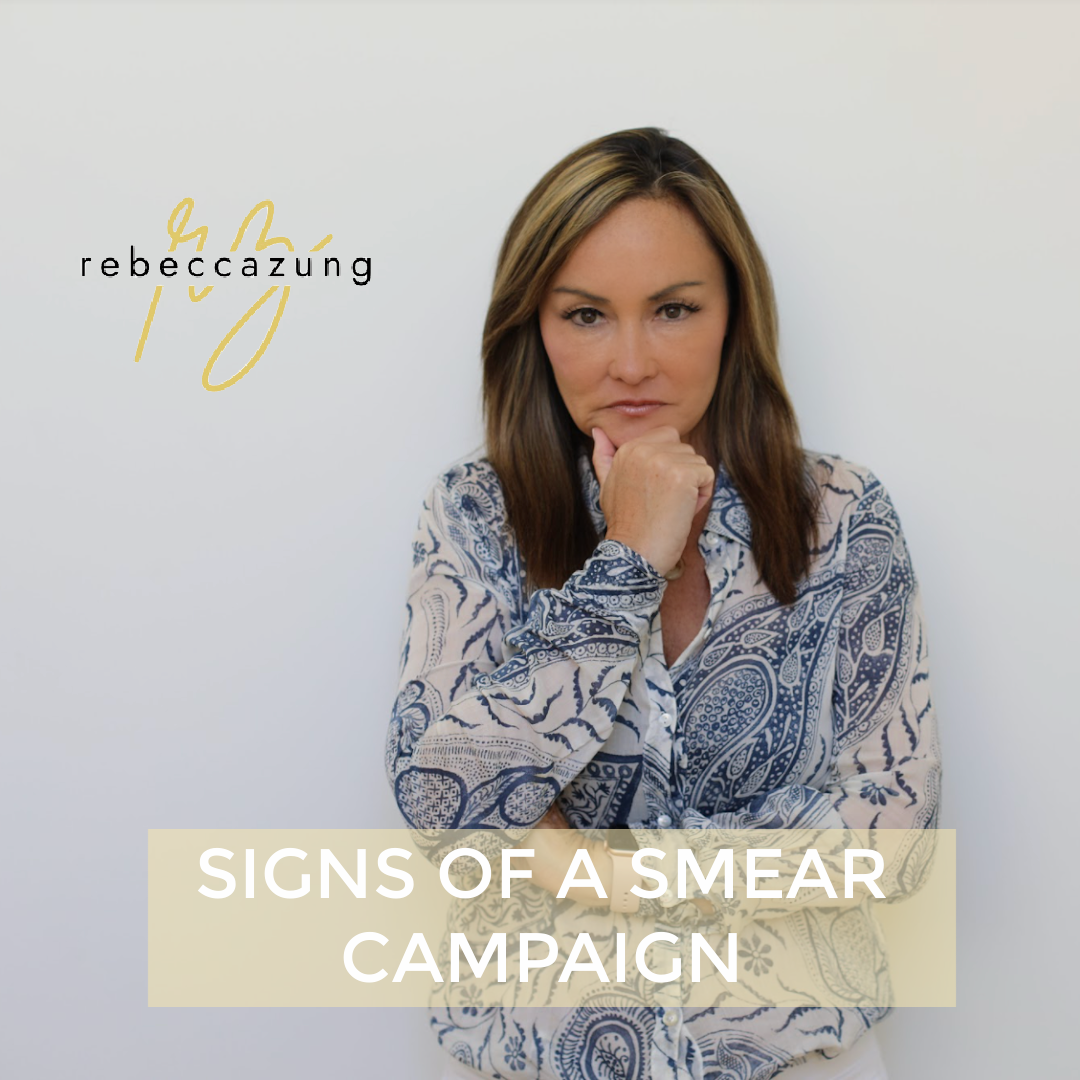Signs of a Smear Campaign Signs of a Smear Campaign by Rebecca Zung