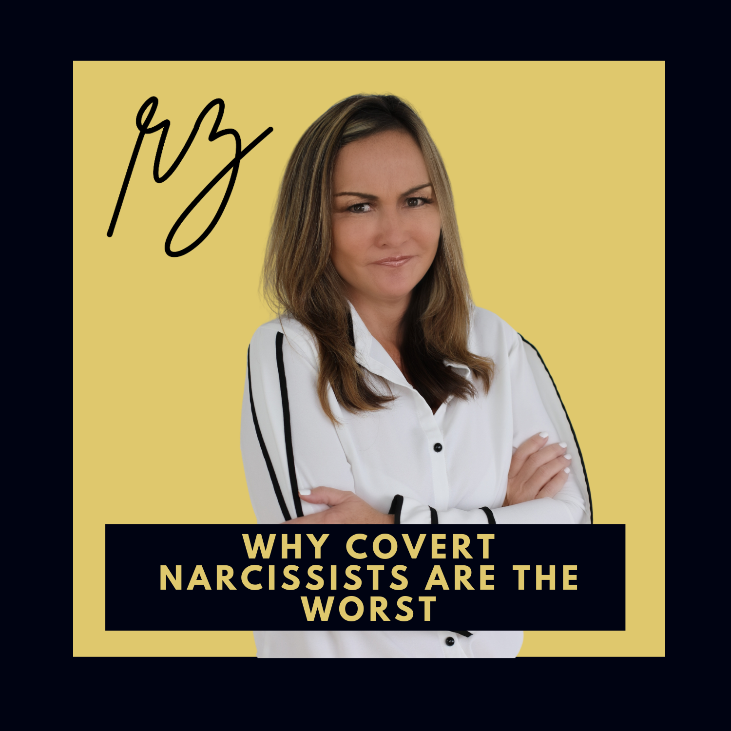 Why Covert Narcissists Are The Worst by Rebecca Zung