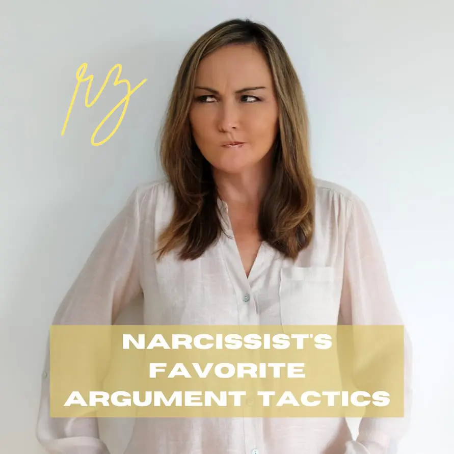 Narcissist's Favorite Argument Tactics Narcissist's Favorite Argument Tactics by Rebecca Zung