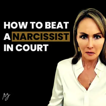 How to Beat a Narcissist in Court