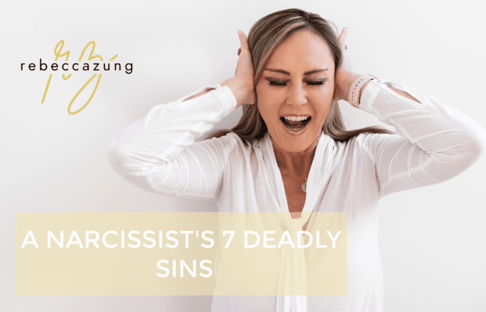 The Narcissist's 7 Deadly Sins