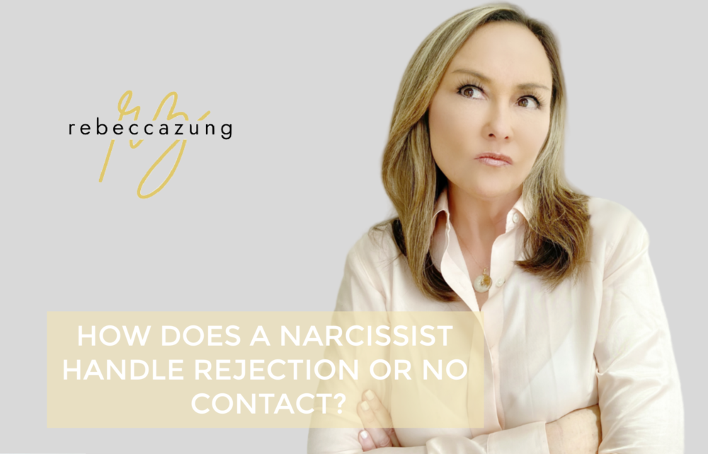 How Does a Narcissist Handle Rejection or No Contact