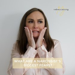 What Are a Narcissist’s Biggest Fears?