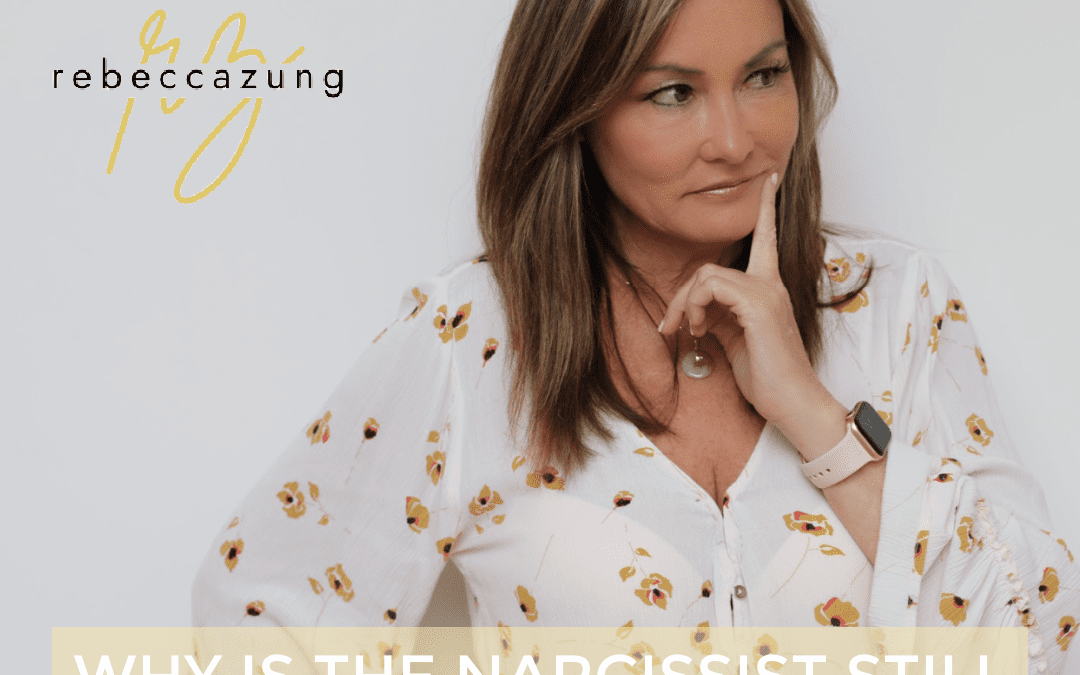 Why Is The Narcissist Still Obsessed With You? Why Is The Narcissist Still Obsessed With You?