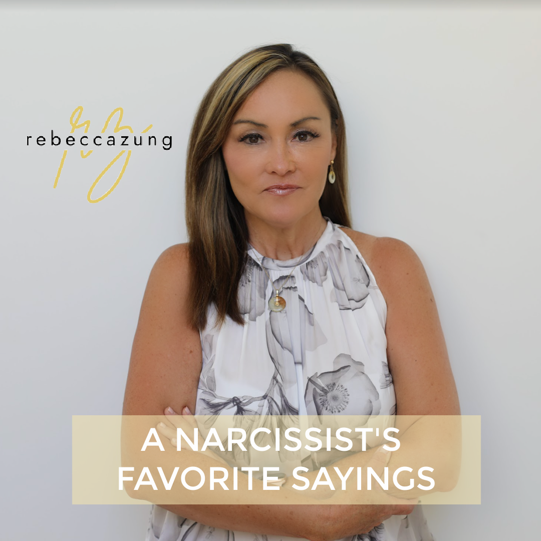Narcissist's Favorite Sayings