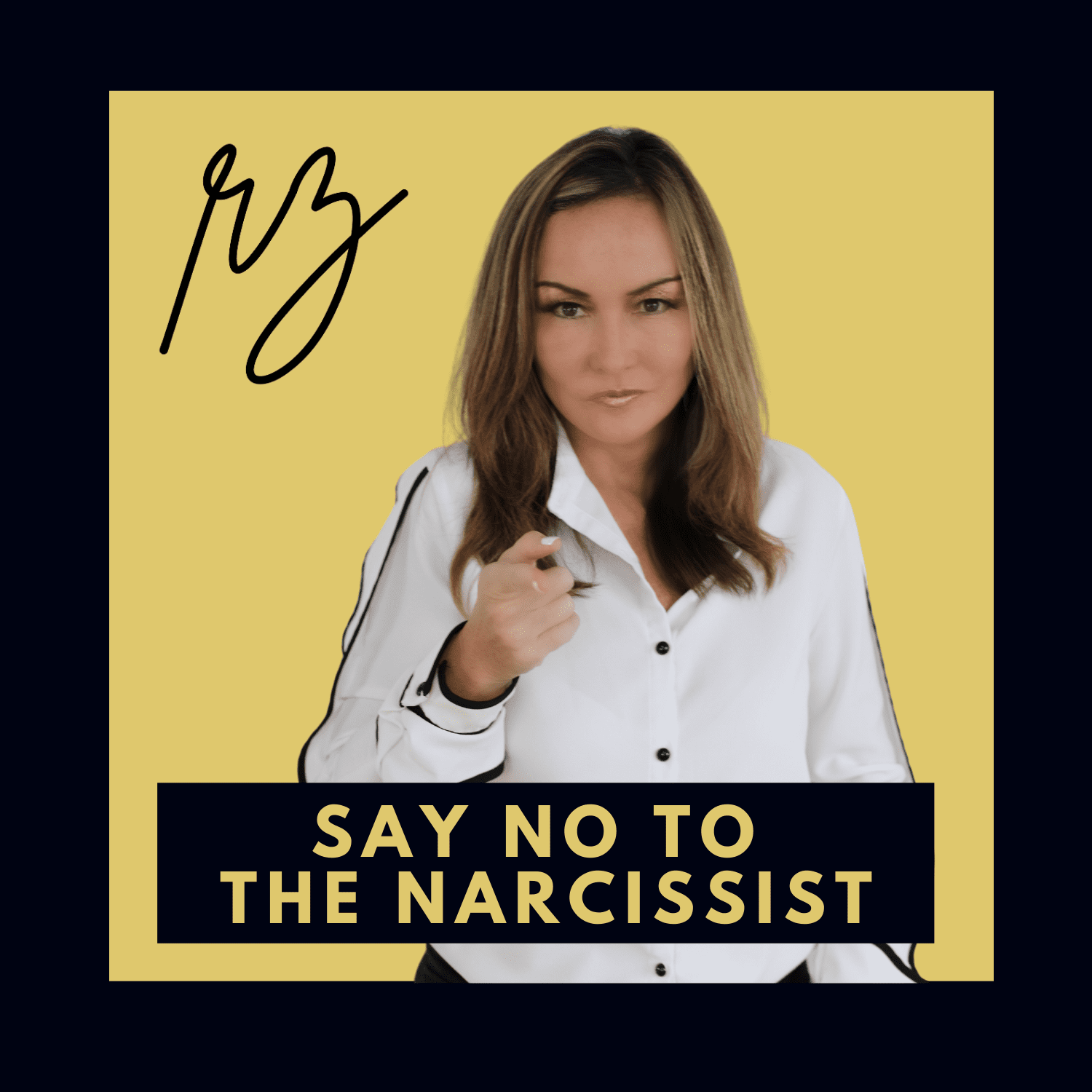 Say "No" To The Narcissist by Rebecca Zung