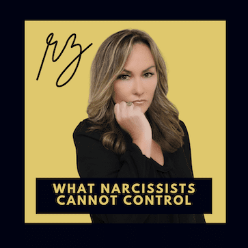 What Narcissists Cannot Control What Narcissists Cannot Control