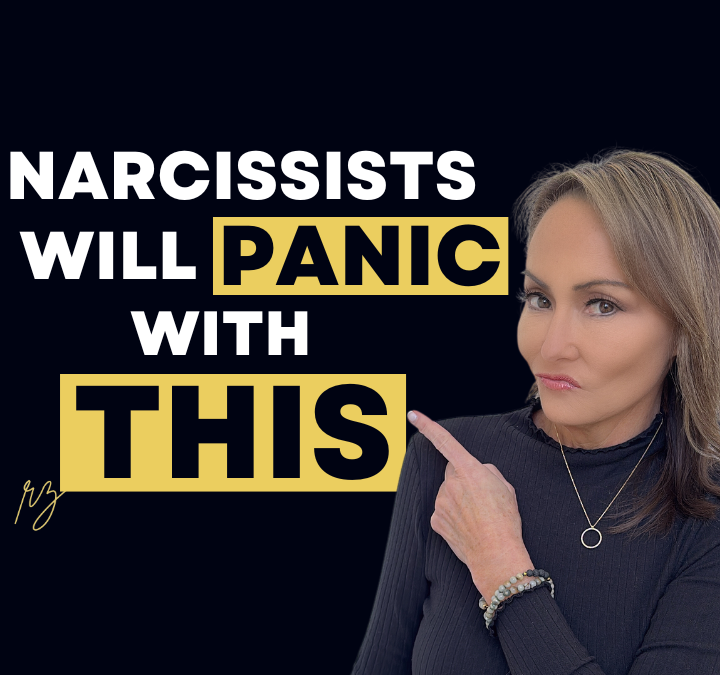 The Secret to Making a Narcissist Panic