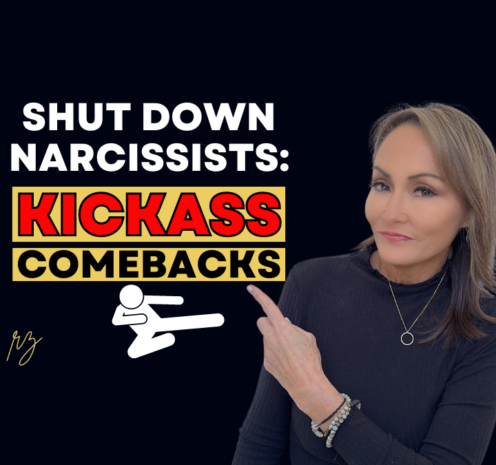 10 Kickass Comebacks to Shut Down Narcissists