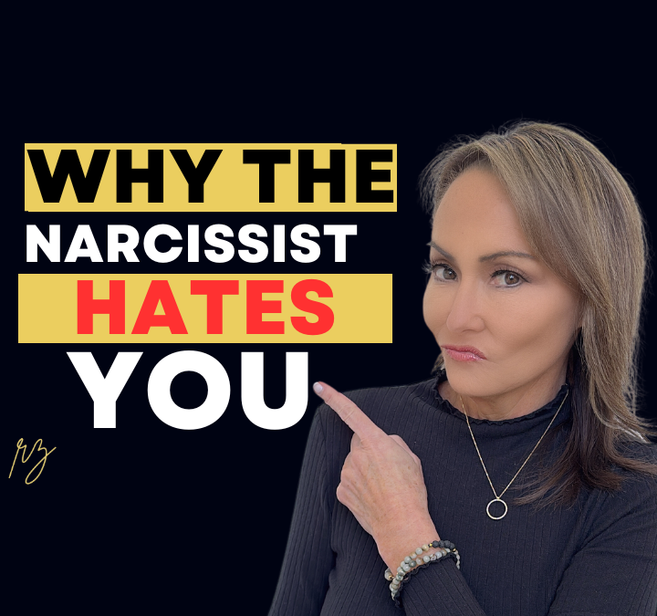 7 Reasons the Narcissist Hates You
