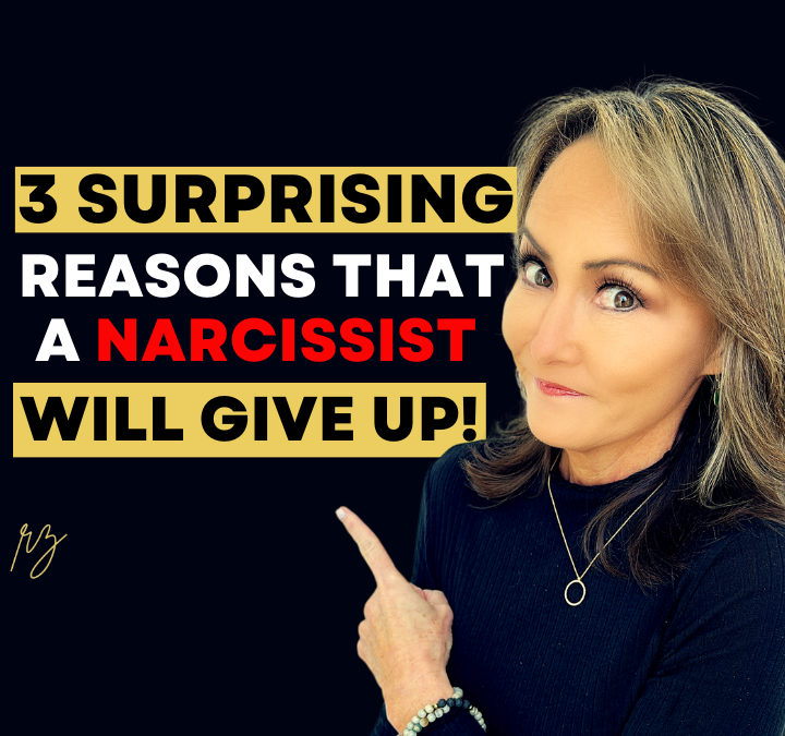 3 Surprising Reasons That a Narcissist Will Give Up