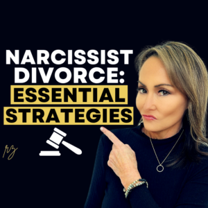 How to Divorce a Narcissist & WIN
