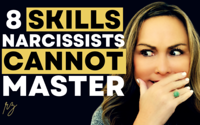 8 Basic Skills a Narcissist Cannot Master